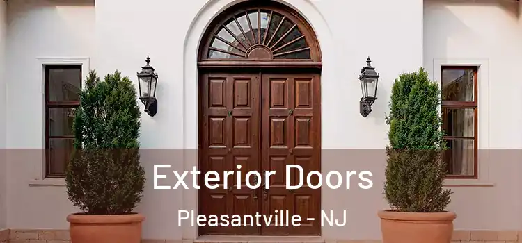 Exterior Doors Pleasantville - NJ